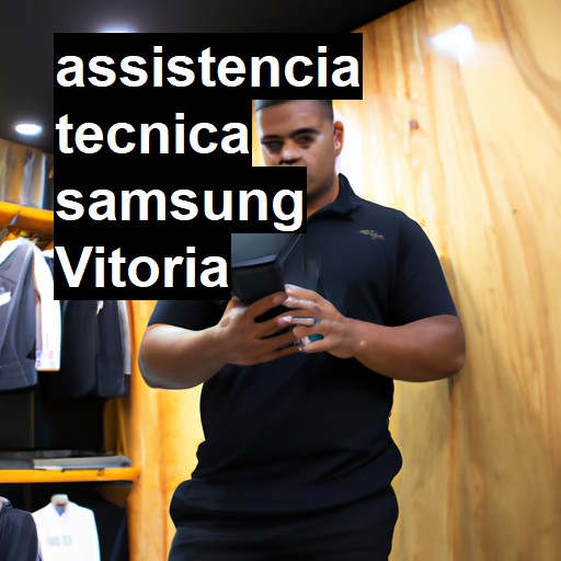 Assistência Técnica Samsung  em Vitória |  R$ 99,00 (a partir)