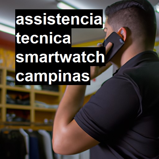 Assistência Técnica smartwatch  em Campinas |  R$ 99,00 (a partir)