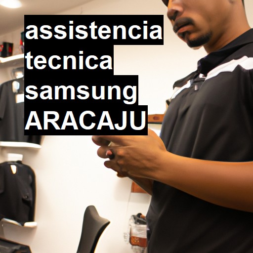 Assistência Técnica Samsung  em Aracaju |  R$ 99,00 (a partir)