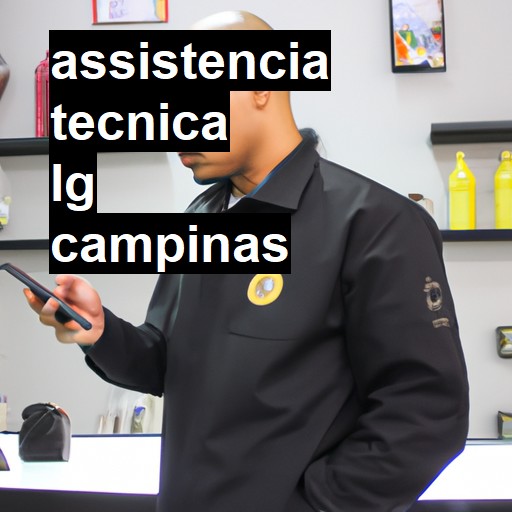 Assistência Técnica LG  em Campinas |  R$ 99,00 (a partir)