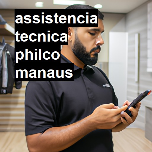 Assistência Técnica philco  em Manaus |  R$ 99,00 (a partir)