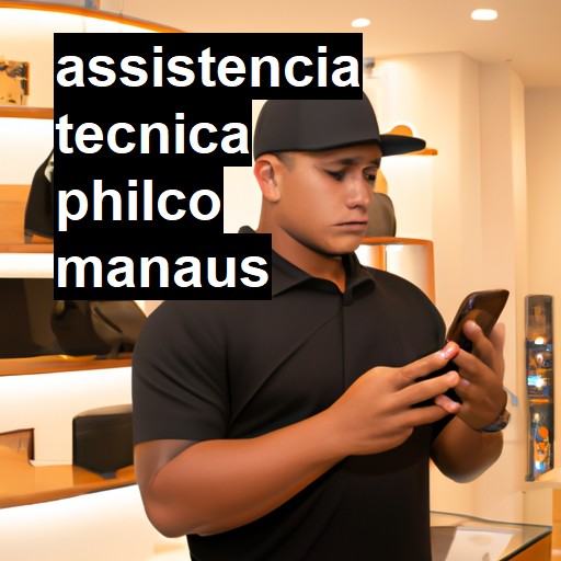 Assistência Técnica philco  em Manaus |  R$ 99,00 (a partir)