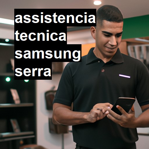 Assistência Técnica Samsung  em Serra |  R$ 99,00 (a partir)