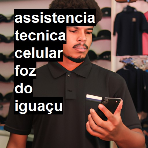 Assistência Técnica de Celular em Foz do Iguaçu |  R$ 99,00 (a partir)