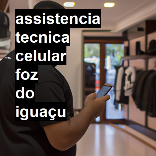 Assistência Técnica de Celular em Foz do Iguaçu |  R$ 99,00 (a partir)