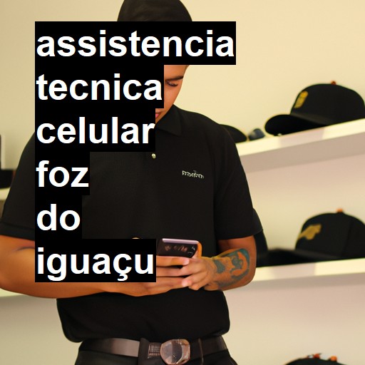 Assistência Técnica de Celular em Foz do Iguaçu |  R$ 99,00 (a partir)