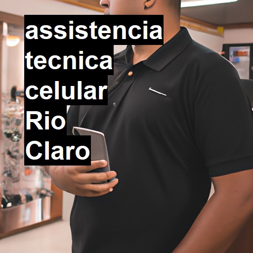 Assistência Técnica de Celular em Rio Claro |  R$ 99,00 (a partir)