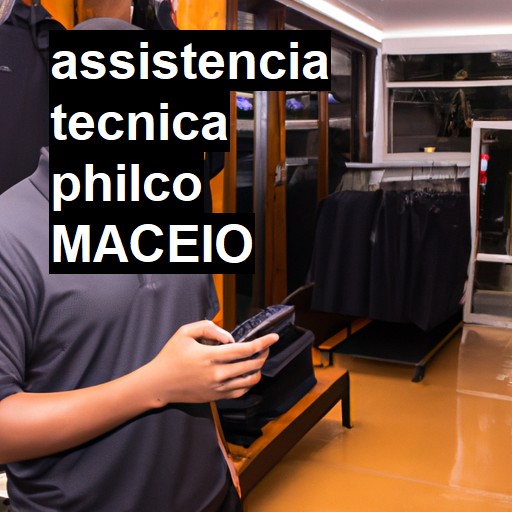 Assistência Técnica philco  em Maceió |  R$ 99,00 (a partir)