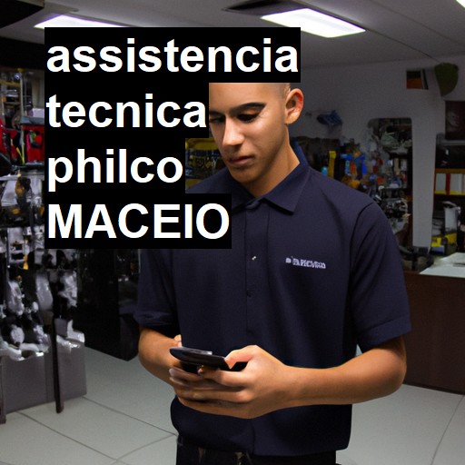 Assistência Técnica philco  em Maceió |  R$ 99,00 (a partir)