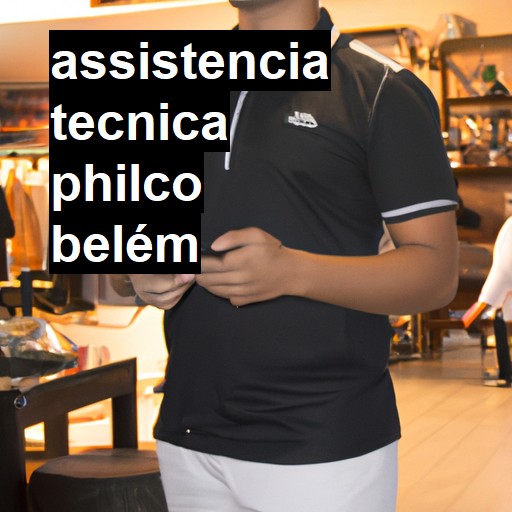 Assistência Técnica philco  em Belém |  R$ 99,00 (a partir)