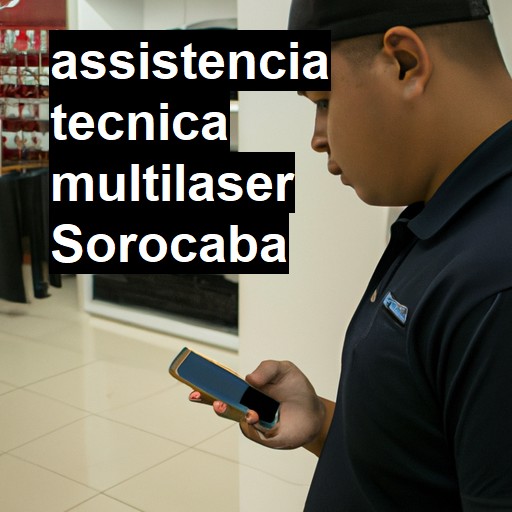 Assistência Técnica multilaser  em Sorocaba |  R$ 99,00 (a partir)