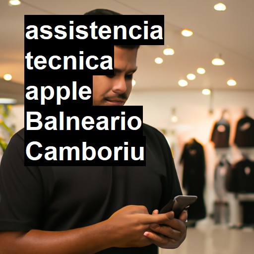 Assistência Técnica Apple  em Balneário Camboriú |  R$ 99,00 (a partir)