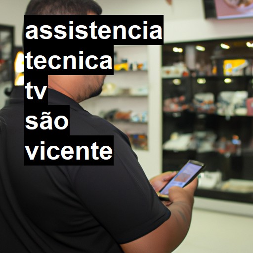 Assistência Técnica tv  em São Vicente |  R$ 99,00 (a partir)