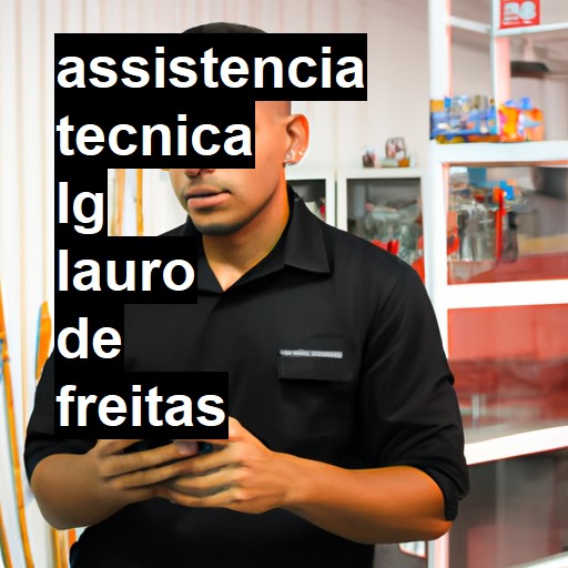 Assistência Técnica LG  em Lauro de Freitas |  R$ 99,00 (a partir)