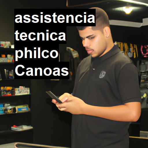 Assistência Técnica philco  em Canoas |  R$ 99,00 (a partir)