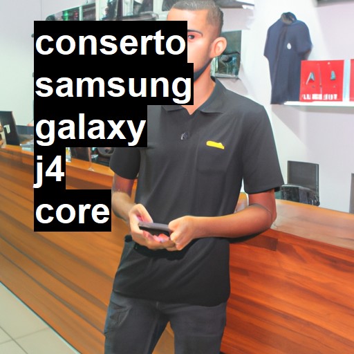 Conserto em Samsung Galaxy J4 Core | Veja o preço