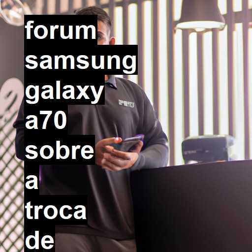 SAMSUNG GALAXY A70 - SOBRE A TROCA DE TELA DE UM A70 OU A71 ELE PERDE A BIOMETRIA | ConsertaSmart 