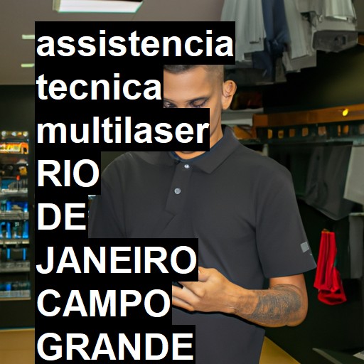 Assistência Técnica multilaser  em rio de janeiro campo grande |  R$ 99,00 (a partir)