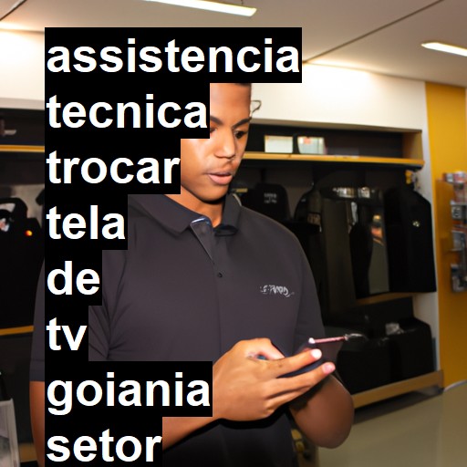 Assistência Técnica trocar-tela-de-tv  em goiania setor oeste |  R$ 99,00 (a partir)