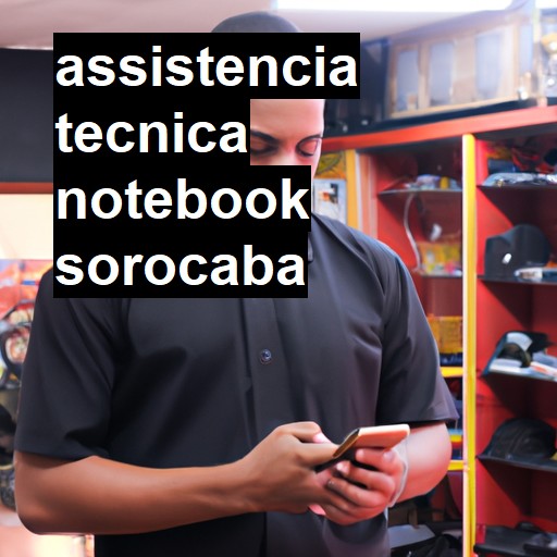 Assistência Técnica notebook  em Sorocaba |  R$ 99,00 (a partir)