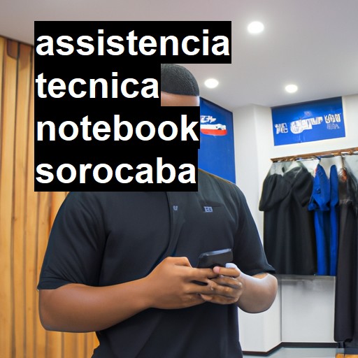 Assistência Técnica notebook  em Sorocaba |  R$ 99,00 (a partir)