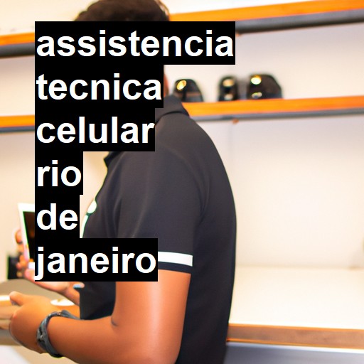 Assistência Técnica de Celular em Rio de Janeiro |  R$ 99,00 (a partir)