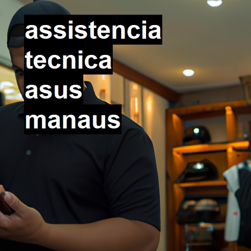 Assistência Técnica asus  em Manaus |  R$ 99,00 (a partir)