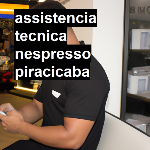 Assistência Técnica nespresso  em Piracicaba |  R$ 99,00 (a partir)