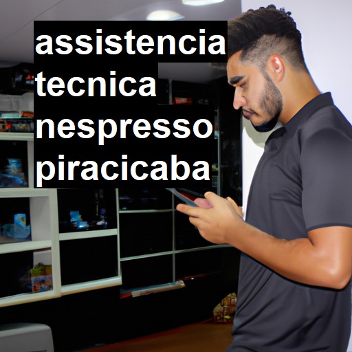 Assistência Técnica nespresso  em Piracicaba |  R$ 99,00 (a partir)