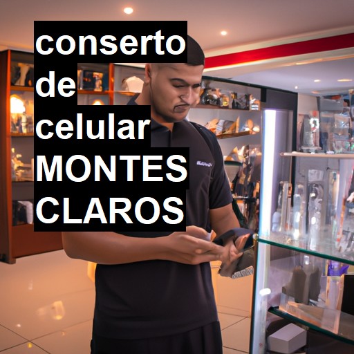 Conserto de Celular em Montes Claros - R$ 99,00