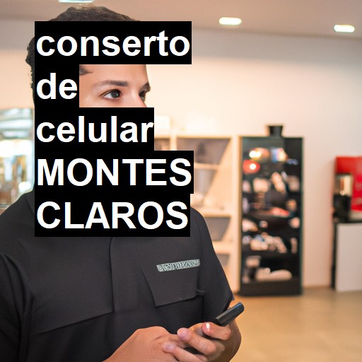 Conserto de Celular em Montes Claros - R$ 99,00
