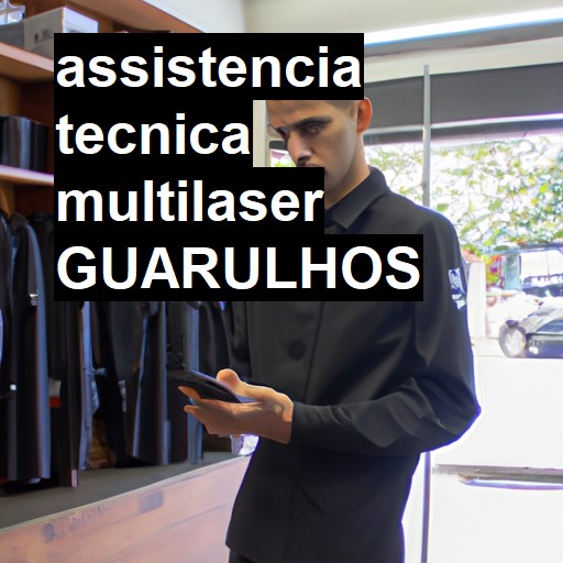 Assistência Técnica multilaser  em Guarulhos |  R$ 99,00 (a partir)