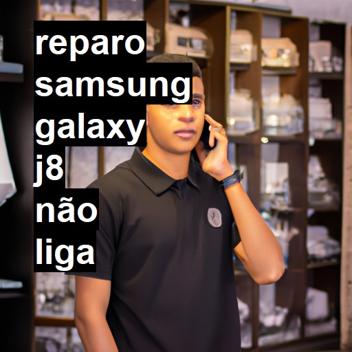 SAMSUNG GALAXY J8 NÃO LIGA | ConsertaSmart