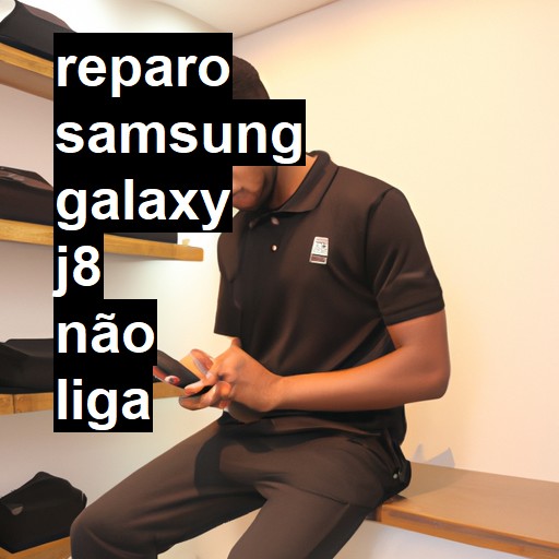 SAMSUNG GALAXY J8 NÃO LIGA | ConsertaSmart