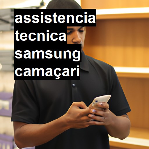 Assistência Técnica Samsung  em Camaçari |  R$ 99,00 (a partir)