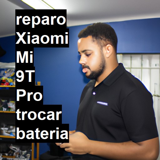 TROCAR BATERIA XIAOMI MI 9T PRO | Veja o preço