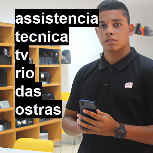 Assistência Técnica tv  em Rio das Ostras |  R$ 99,00 (a partir)