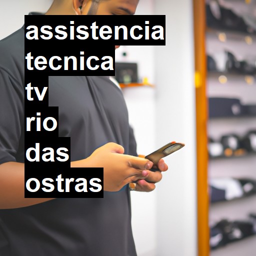 Assistência Técnica tv  em Rio das Ostras |  R$ 99,00 (a partir)