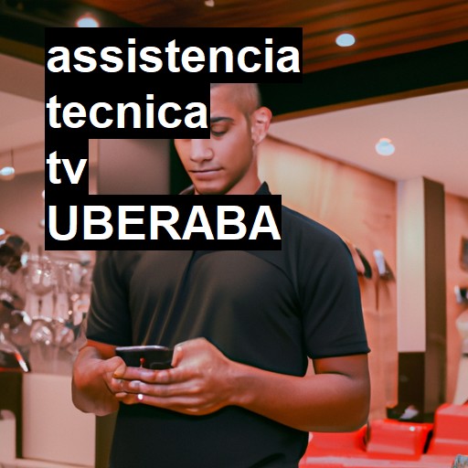Assistência Técnica tv  em Uberaba |  R$ 99,00 (a partir)