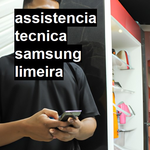 Assistência Técnica Samsung  em Limeira |  R$ 99,00 (a partir)
