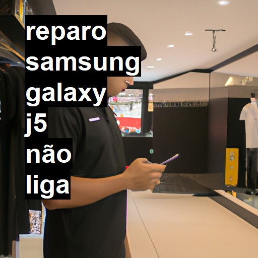 SAMSUNG GALAXY J5 NÃO LIGA | ConsertaSmart