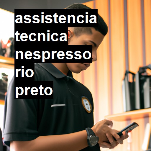 Assistência Técnica nespresso  em Rio Preto |  R$ 99,00 (a partir)