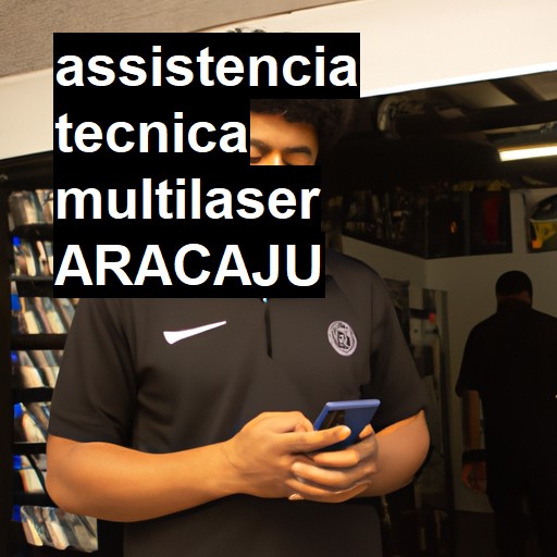 Assistência Técnica multilaser  em Aracaju |  R$ 99,00 (a partir)