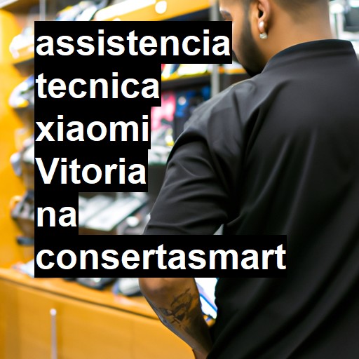 Assistência Técnica xiaomi  em Vitória |  R$ 99,00 (a partir)