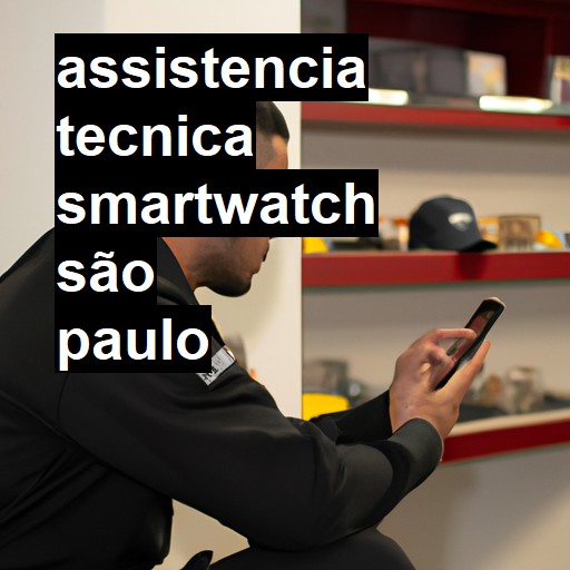 Assistência Técnica smartwatch  em São Paulo |  R$ 99,00 (a partir)