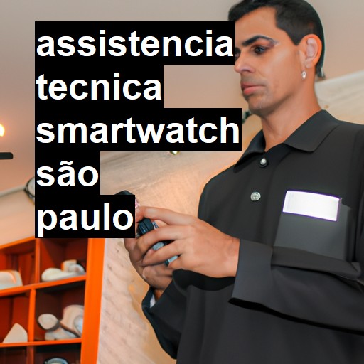 Assistência Técnica smartwatch  em São Paulo |  R$ 99,00 (a partir)