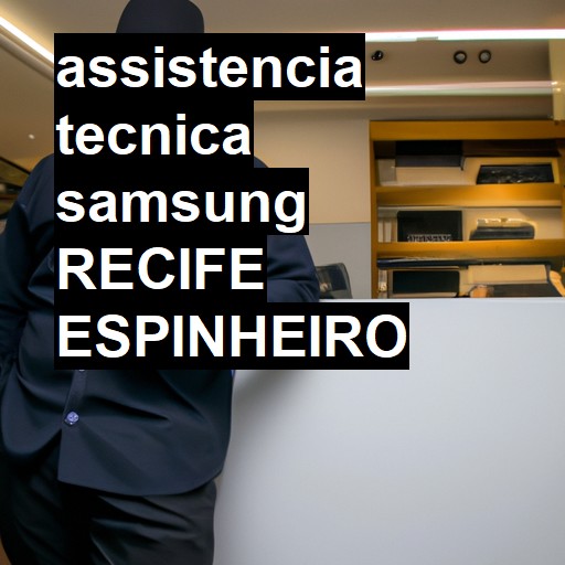 Assistência Técnica Samsung  em RECIFE ESPINHEIRO |  R$ 99,00 (a partir)