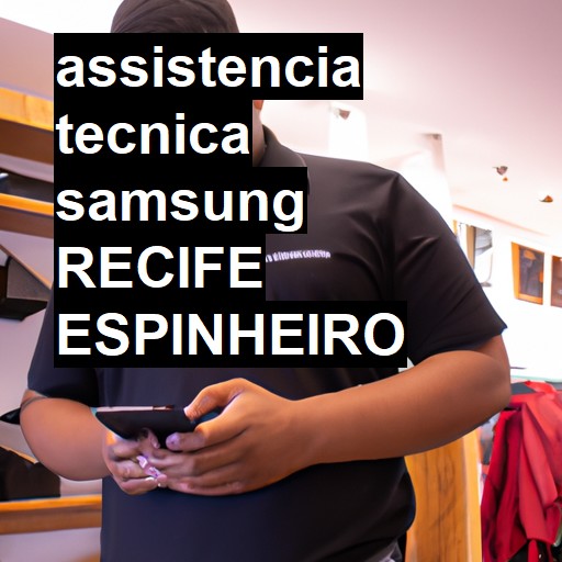 Assistência Técnica Samsung  em RECIFE ESPINHEIRO |  R$ 99,00 (a partir)