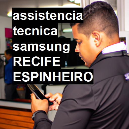 Assistência Técnica Samsung  em RECIFE ESPINHEIRO |  R$ 99,00 (a partir)