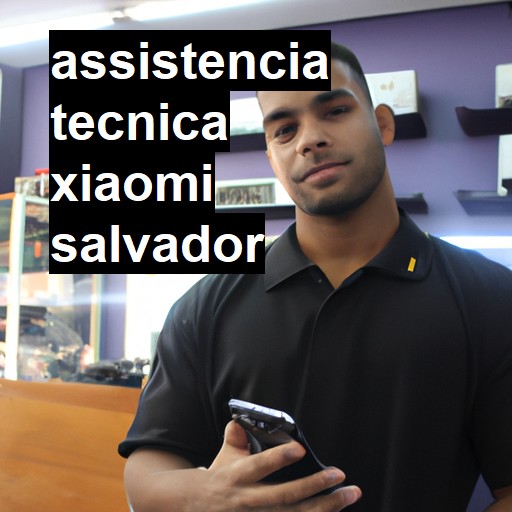 Assistência Técnica xiaomi  em Salvador |  R$ 99,00 (a partir)